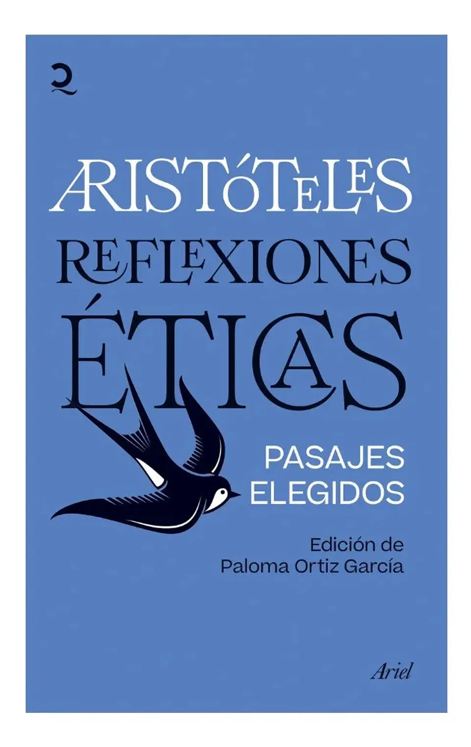 Reflexiones Éticas. Pasajes Elegidos - Paloma Ortiz García 1