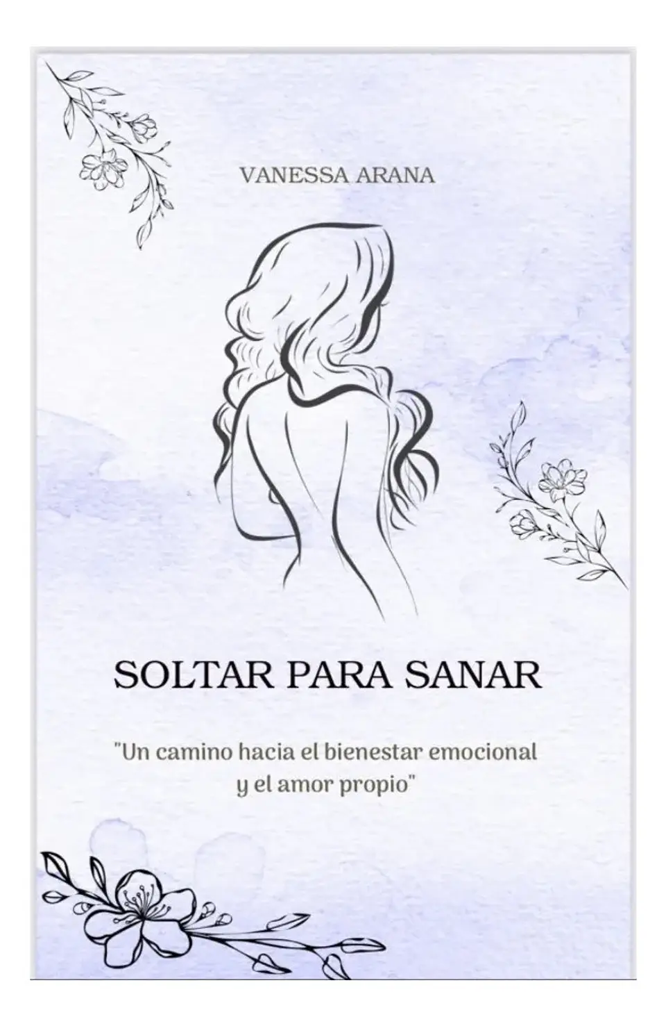 Soltar para Sanar - Vanessa Arana 1