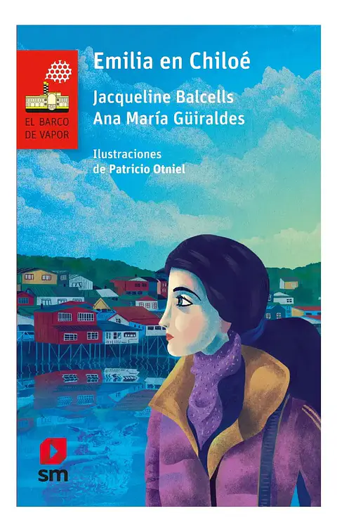 Emilia en Chiloé - Jacqueline Balcells / Ana María Güiraldes