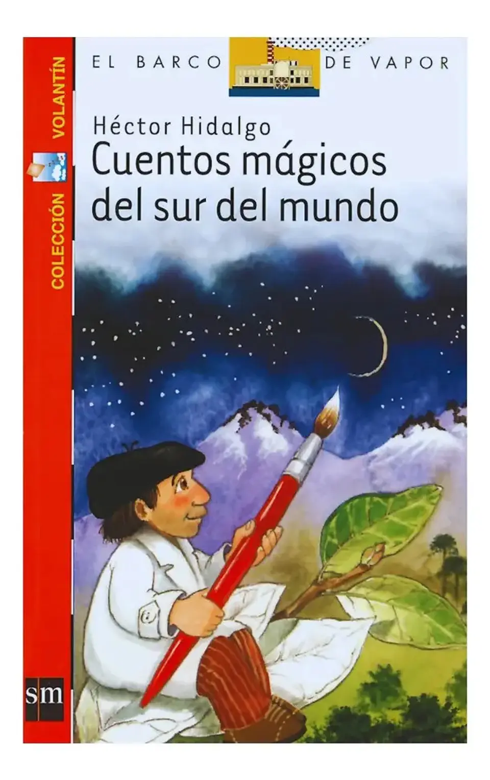 Cuentos Mágicos del Sur del Mundo - Héctor Hidalgo 1