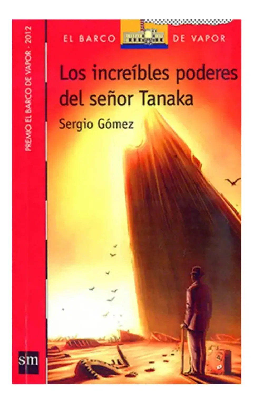 Los Increíbles Poderes del Señor Tanaka - Sergio Gómez 1