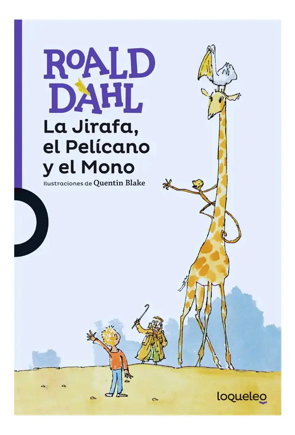 La Jirafa, el Pelícano y el Mono - Roald Dahl 1