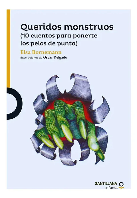 Queridos Monstruos - Elsa Bornemann
