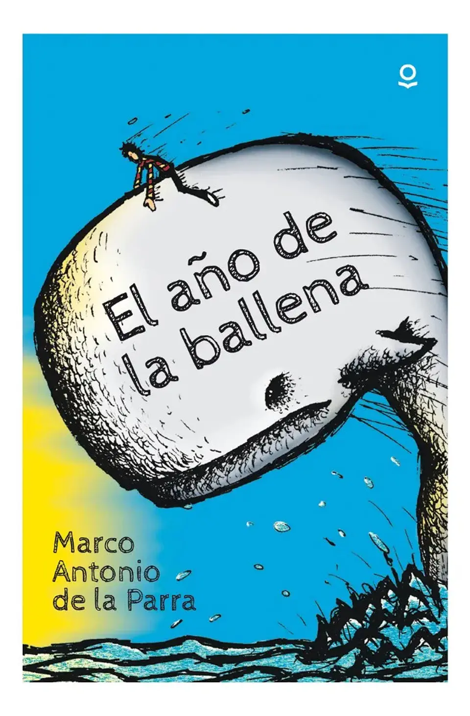 El Año de la Ballena - Marco Antonio de la Parra 1