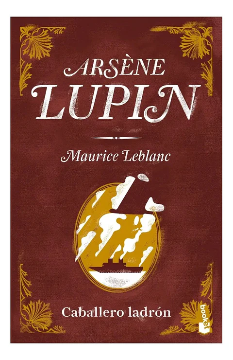 Arsène Lupin. Caballero Ladrón - Maurice Leblanc
