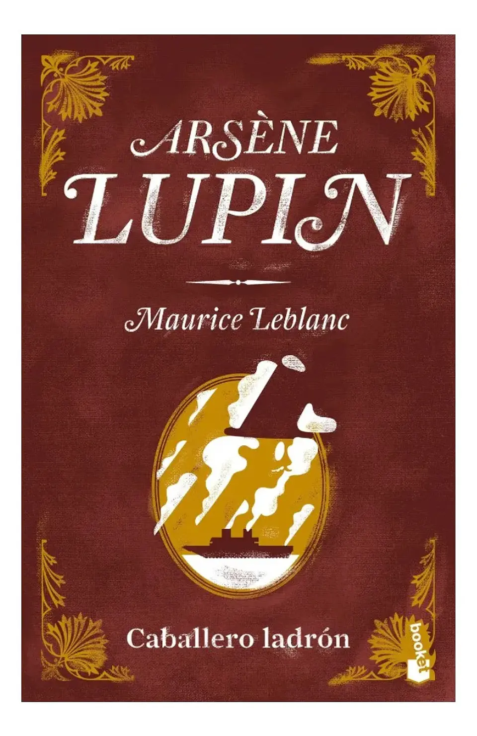 Arsène Lupin. Caballero Ladrón - Maurice Leblanc 1