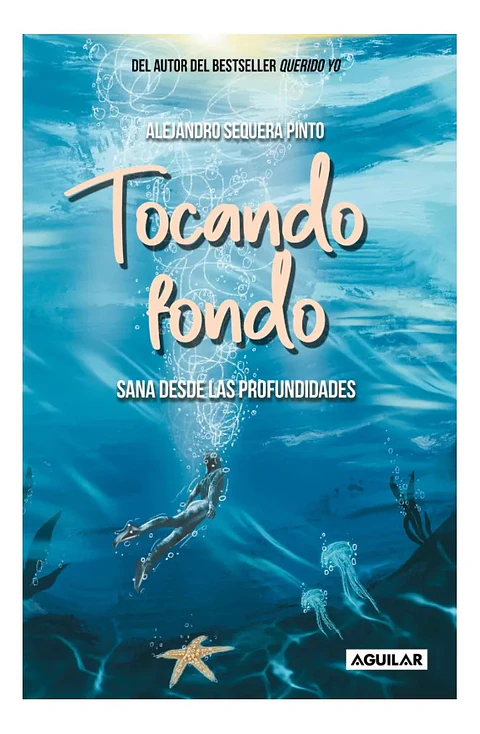 Tocando Fondo - Alejandro Sequera Pinto