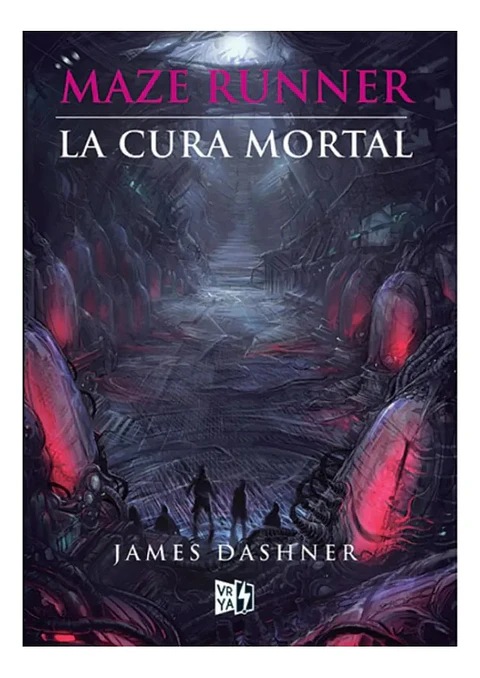 Maze Runner la Cura Mortal - James Dashner
