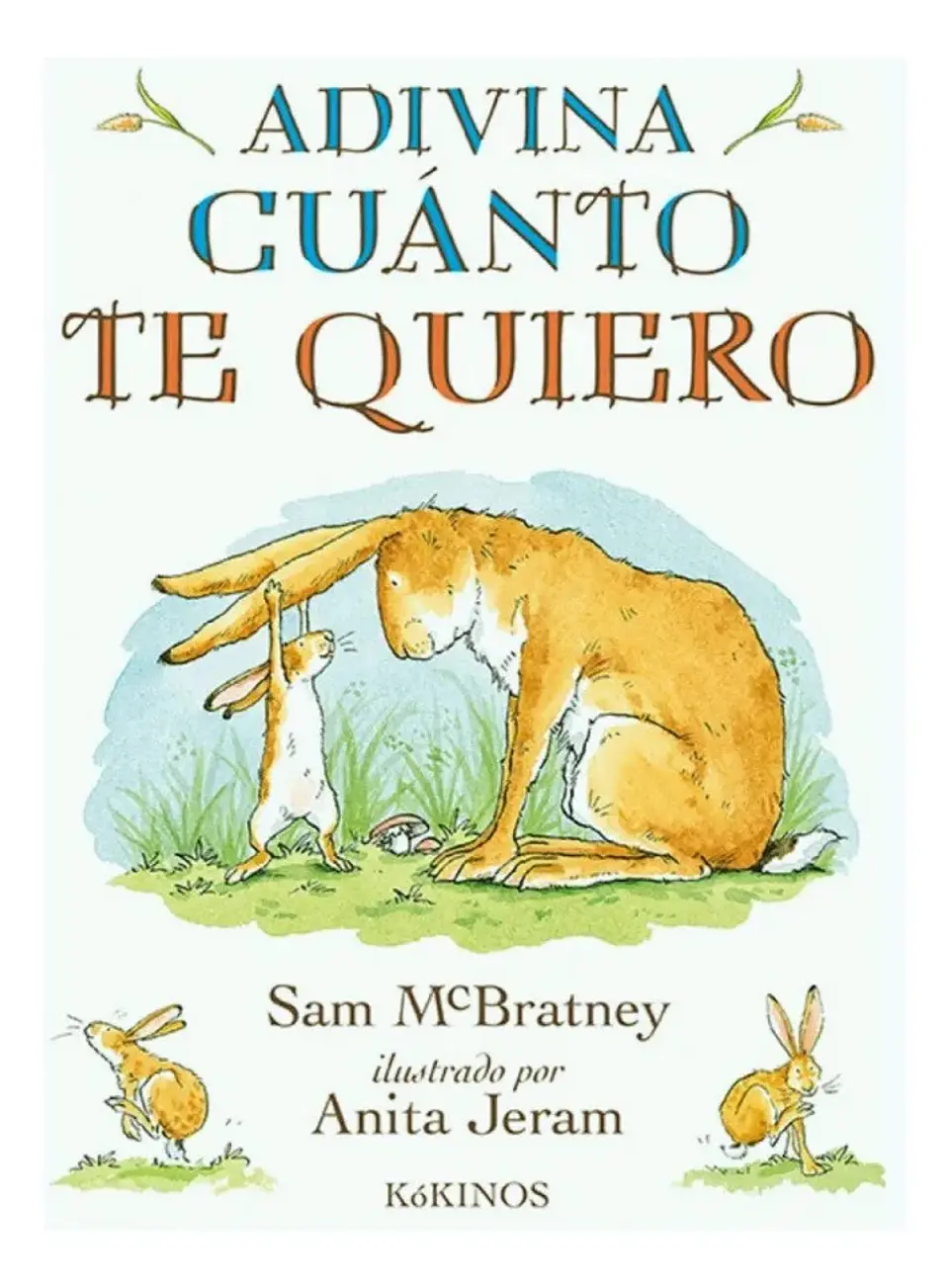 Adivina Cuanto Te Quiero - Sam Mcbratney 1