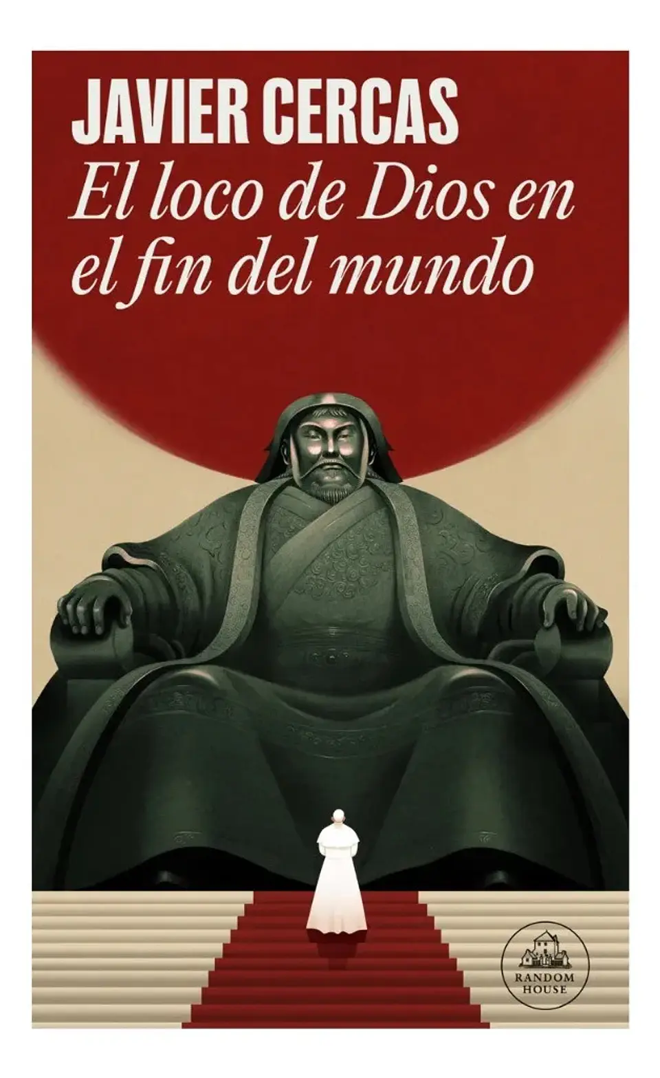El Loco de Dios en el Fin del Mundo - Javier Cercas 1