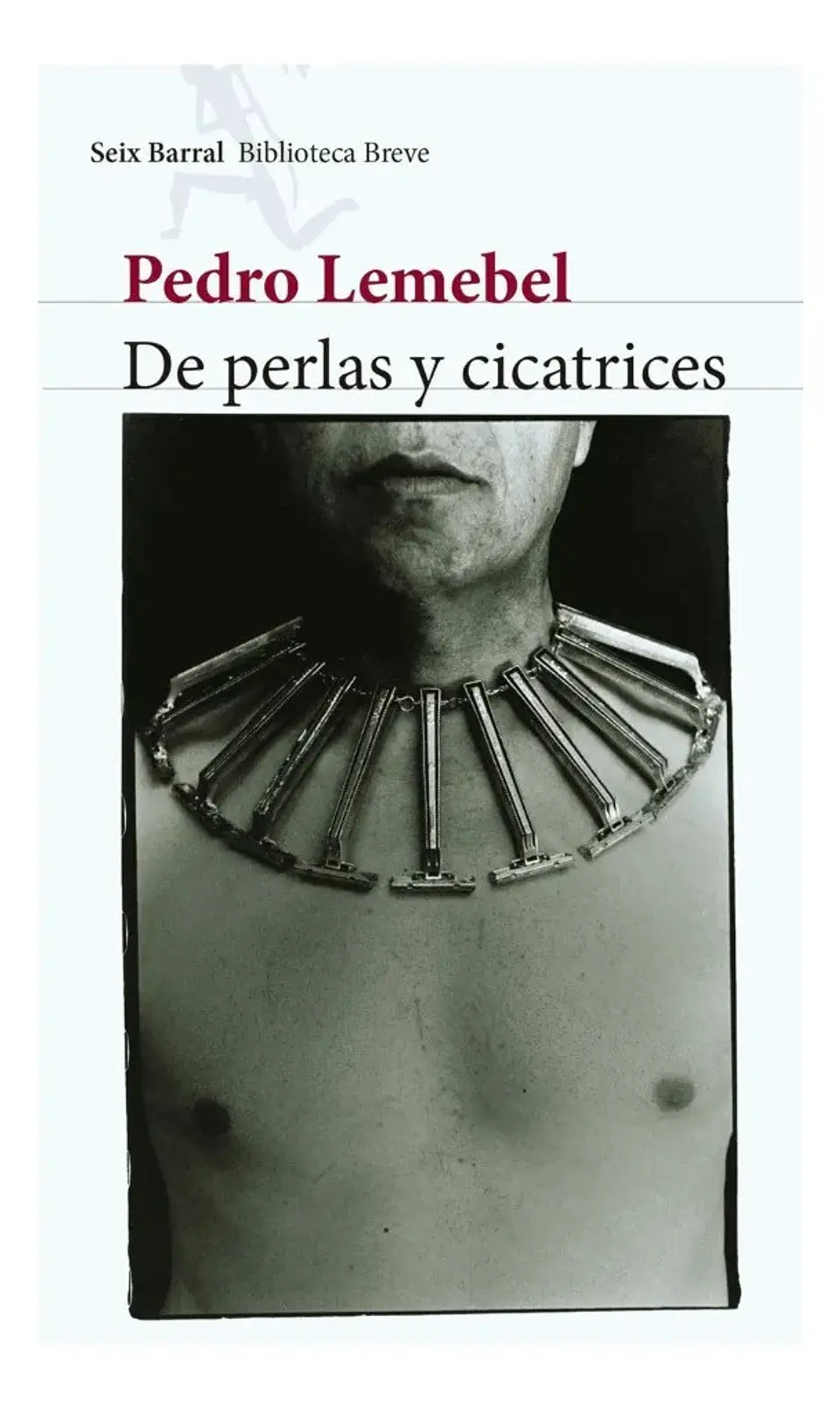 De Perlas y Cicatrices - Pedro Lemebel 1