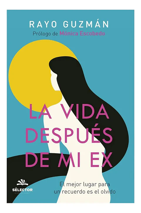 La Vida Después de Mi Ex - Rayo Guzmán