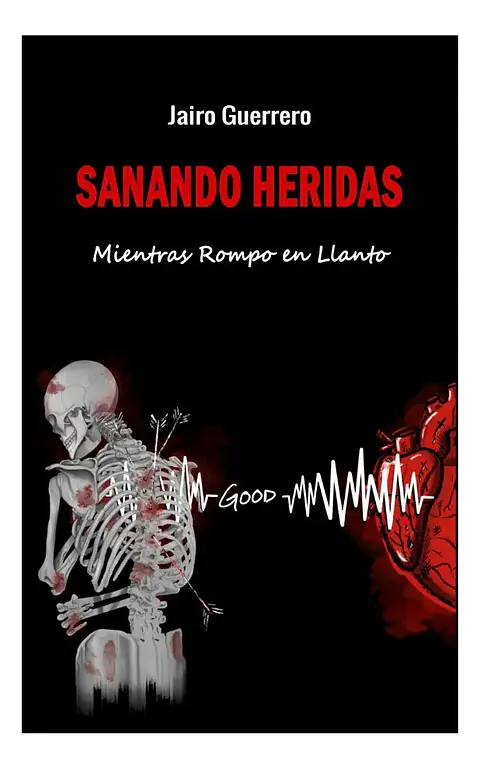 Sanando Heridas - Mientras Rompo en Llanto / Jairo Guerrero