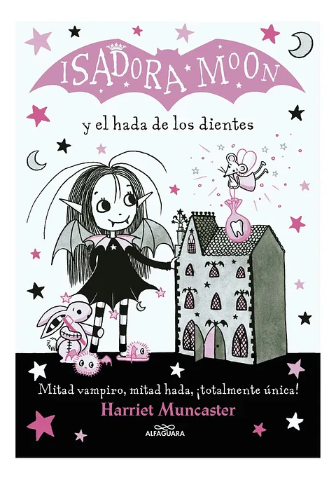 Isadora Moon y el Hada de los Dientes - Harriet Muncaster
