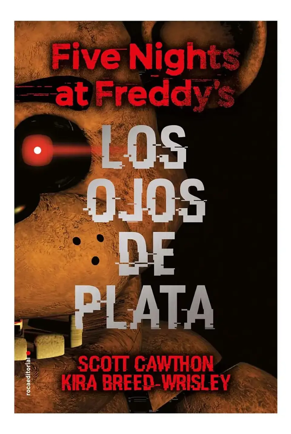 Five Nights At Freddy's - los Ojos de Plata 1