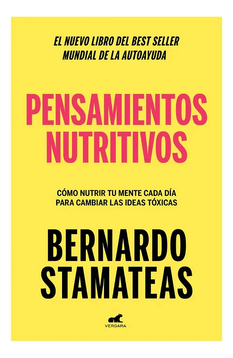 Pensamientos Nutritivos - Bernardo Stamateas