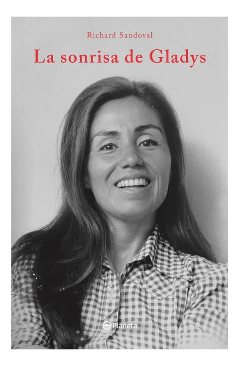 La Sonrisa de Gladys - Richard Sandoval