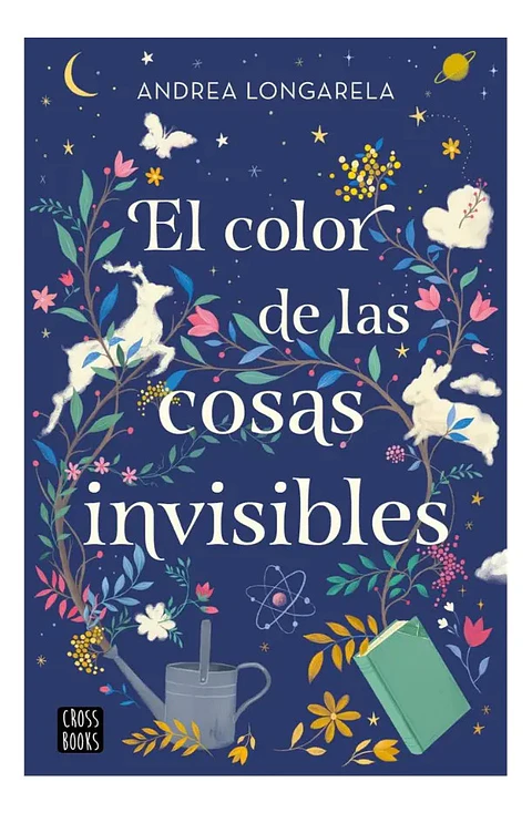 El Color de las Cosas Invisibles - Andrea Longarela