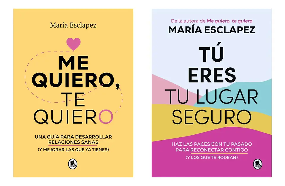 Me Quiero, Te Quiero + Tú Eres Tu Lugar Seguro 1