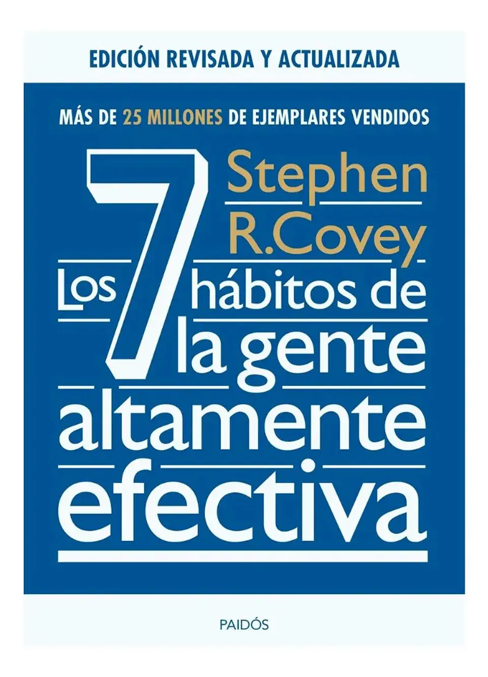 Los 7 Hábitos de la Gente Altamente Efectiva - Stephen Covey 1