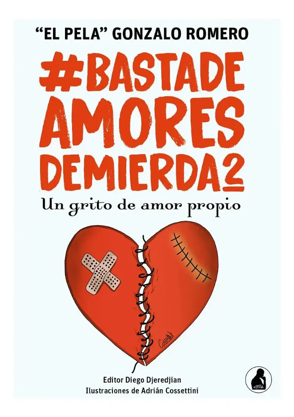 Basta de Amores de Mierda 2 un Grito de Amor Propio 1
