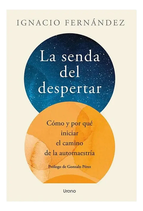 La Senda del Despertar - Ignacio Fernández