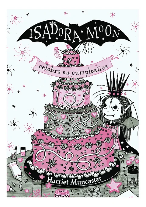 Isadora Moon Celebra Su Cumpleaños - Harriet Muncaster