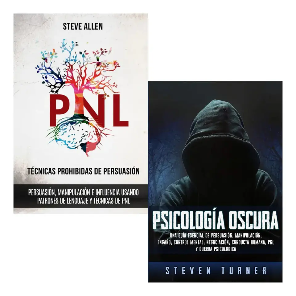 Pnl Técnicas Prohibidas de Persuasión + Psicología Oscura 1