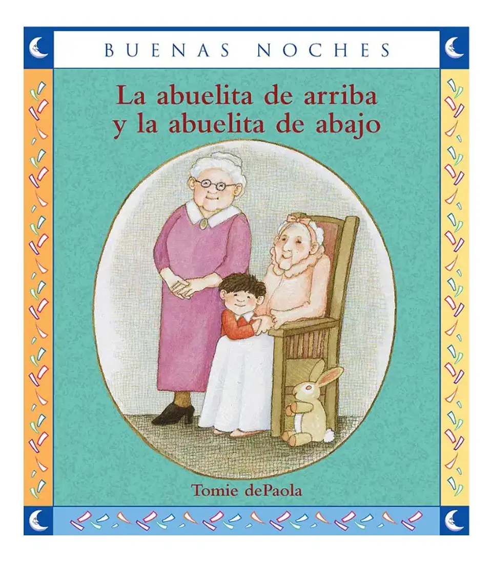 La Abuelita de Arriba y la Abuelita de Abajo - Tomie Depaola 1