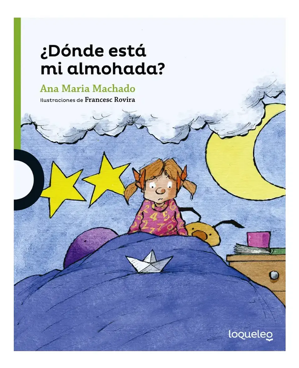 Dónde Esta Mi Almohada - Ana María Machado 1