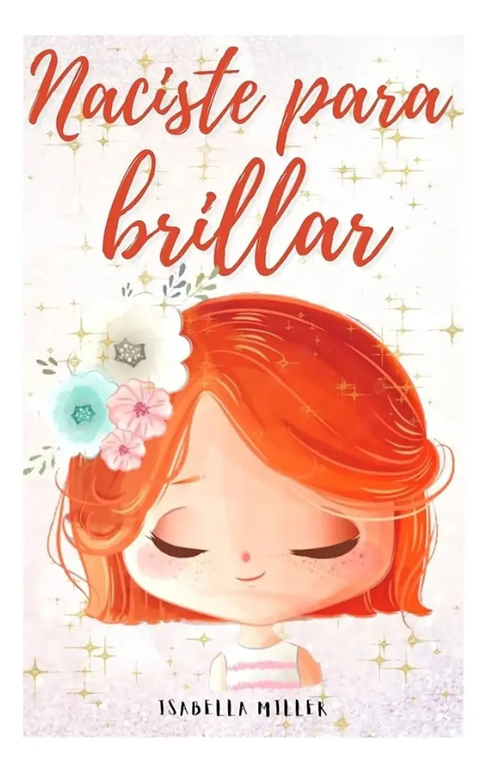 Naciste para Brillar - Isabella Miller 1