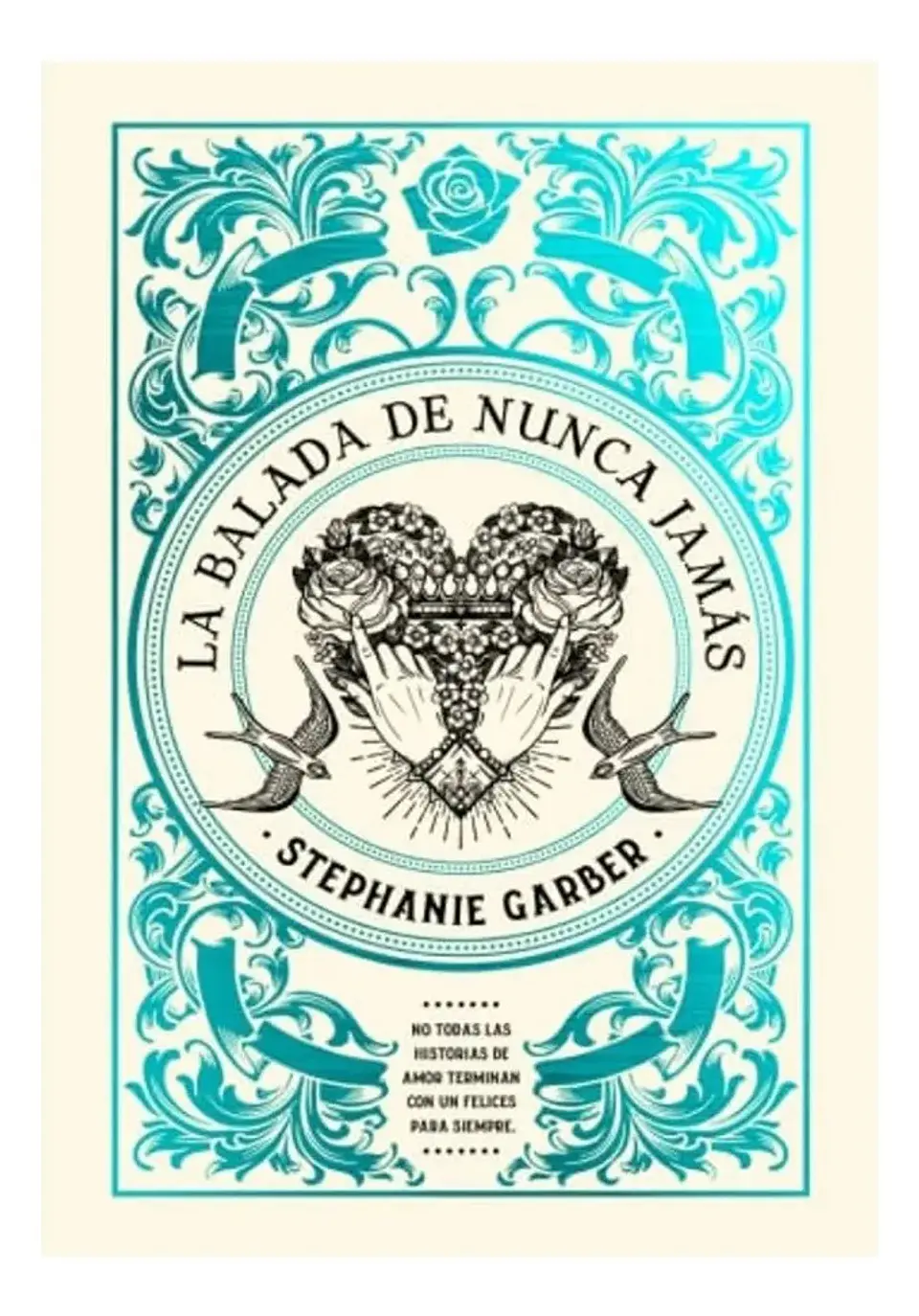 La Balada de Nunca Jamás - Stephanie Garber 1