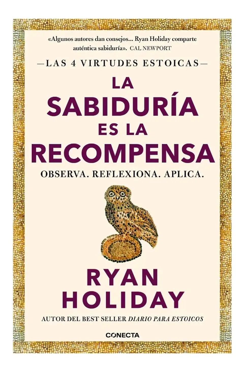 La Sabiduría Es la Recompensa - Ryan Holyday 1