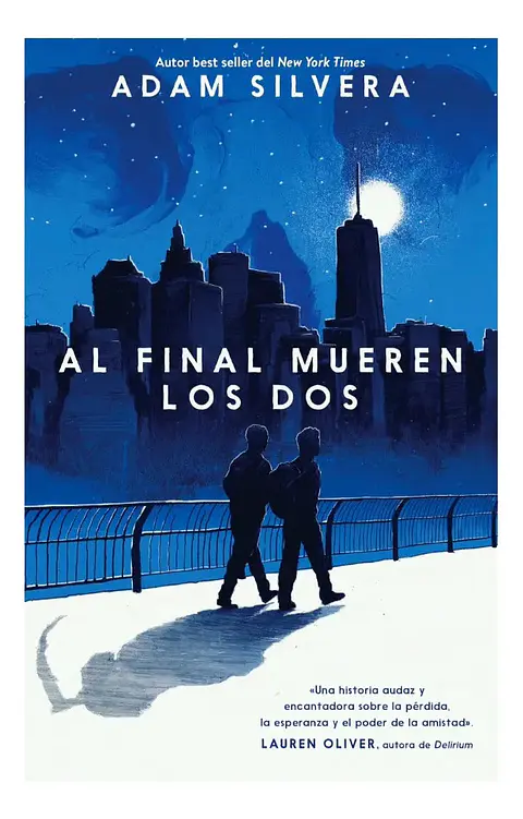 Al Final Mueren los Dos - Adam Silvera