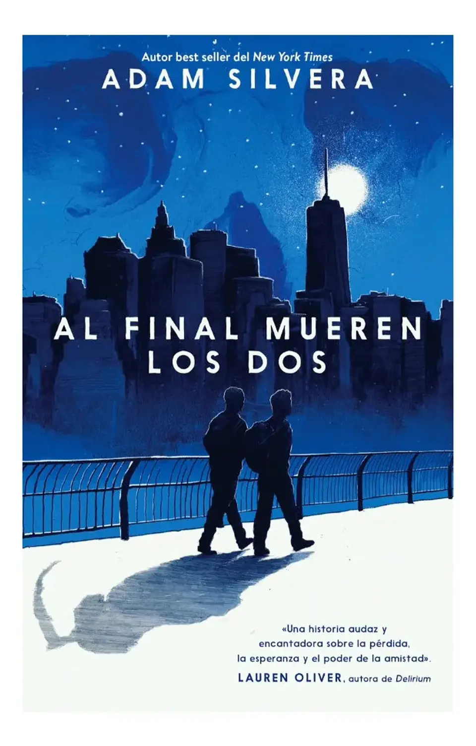 Al Final Mueren los Dos - Adam Silvera 1