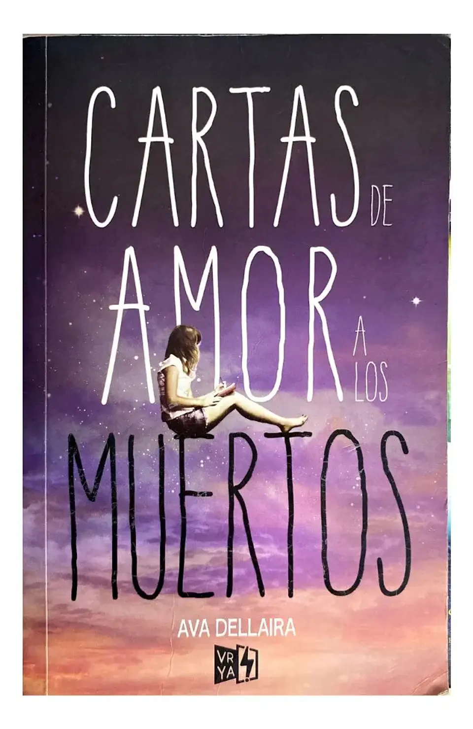 Cartas de Amor a los Muertos - Ava Dellaira 1
