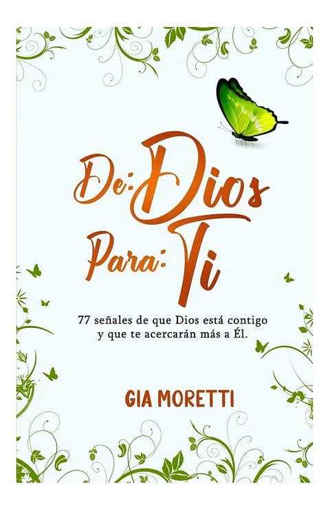 De: Dios Para: Ti - Gia Moretti