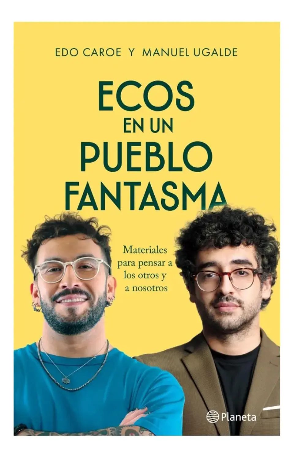 Ecos en un Pueblo Fantasma - Edo Caroe y Manuel Ugalde 1