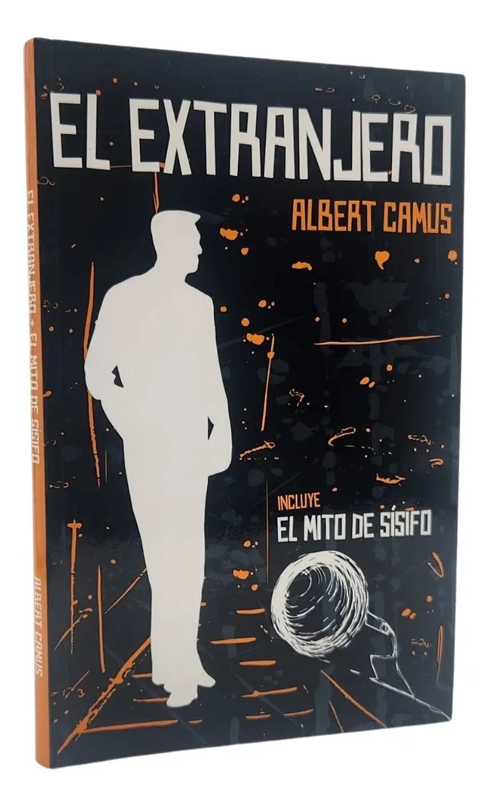 El Extranjero - Incluye : el Mito de Sísifo. Albert Camus 1