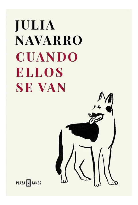 Cuando Ellos Se Van - Julia Navarro