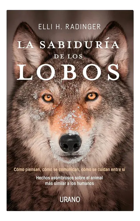 La Sabiduría de los Lobos / Elli H. Radinger