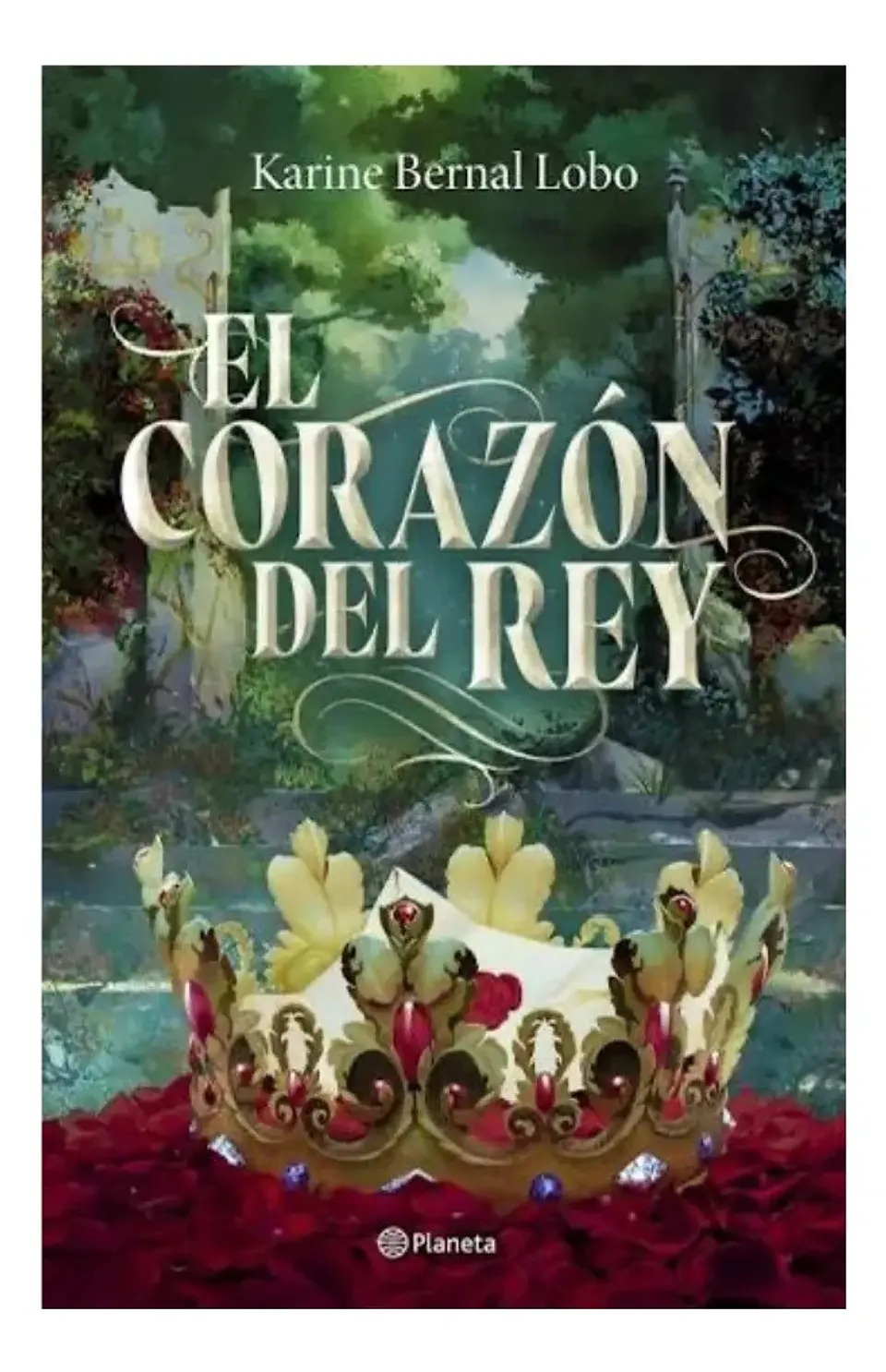 El Corazón del Rey - Karine Bernal Lobo 1