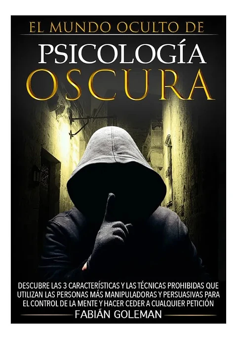 El Mundo Oculto de Psicología Oscura - Fabián Goleman