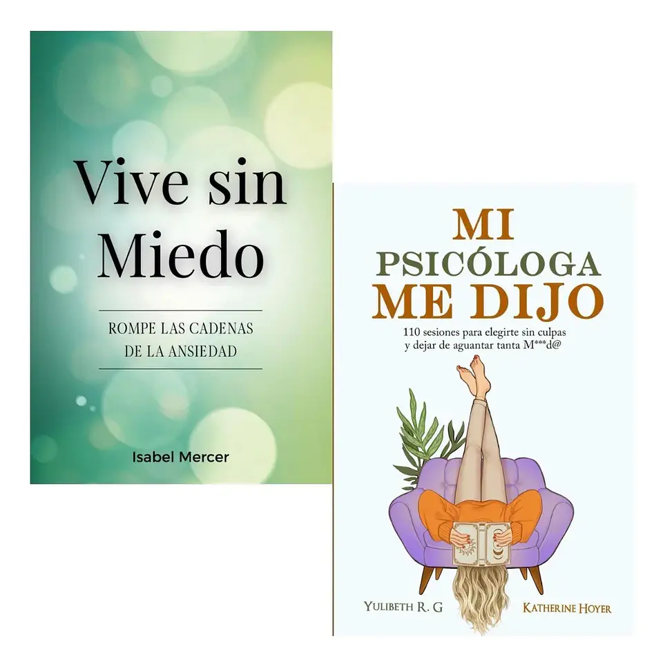 Pack Libros Vive sin Miedo + Mi Psicóloga Me Dijo 1