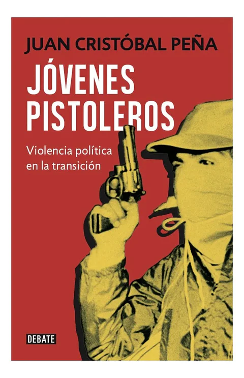 Jóvenes Pistoleros - Juan Cristóbal Peña