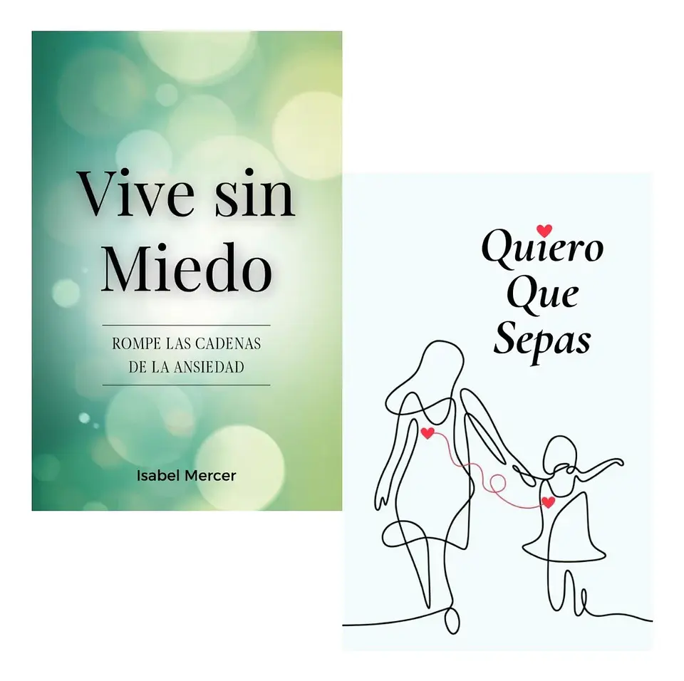 Pack Libros Vive sin Miedo + Quiero Que Sepas 1
