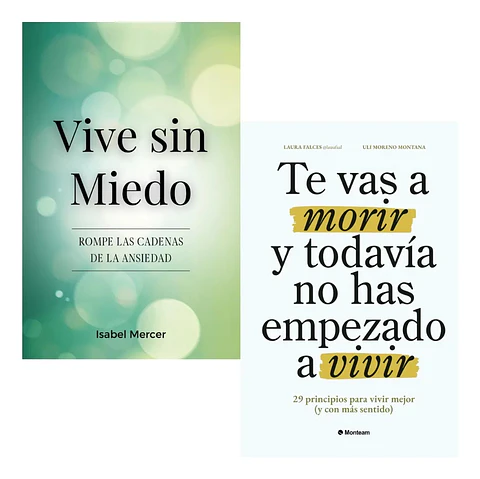 Vive sin Miedo + Te Vas a Morir y Todavía No Has Empezado