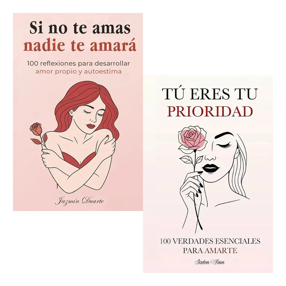 Pack Si No Te Amas Nadie Te Amará + Tú Eres Tu Prioridad 1