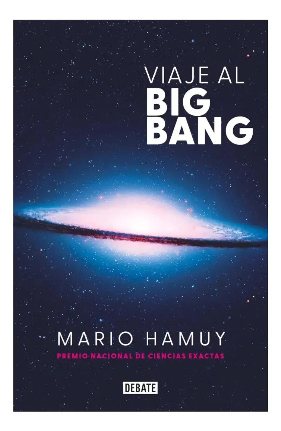 Viaje al Big Bang - Mario Hamuy 1