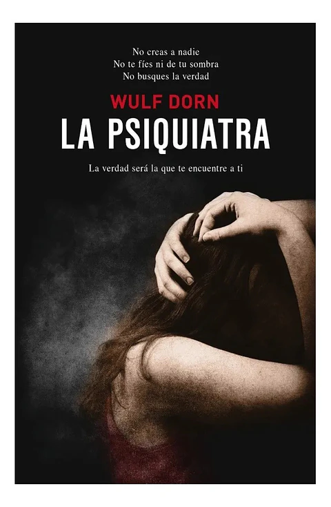 La Psiquiatra - Wulf Dorn